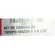 KIT DE CADENA DE TIEMPO MAZDA 3 1.6 LTS