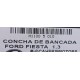 CONCHA DE BANCADA FORD FIESTA 1.3