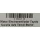 MOTOR ELECCTROVENTILADOR TOYOTA CORROLLA 4AFE TERCEL STARLE