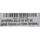 ESTOPERA SELLO DE VCT DE FORD FUSION 3.0 FORD ORIGINAL