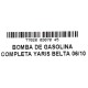BOMBA DE GASOLINA COMPLETA TOYOTA YARIS BELTA 2006/10