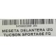 MESETA INFERIOR DELANTERA HYUNDAI TUCSON KIA SPORTAGE