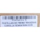 PASTILLA FRENO TOYOTA COROLLA NEW SENSATION 2003/2010 TRAS