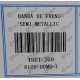BANDA DE FRENOS TOYOTA COROLLA BABY CAMRY ARAYA 94-02