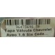 EMPACADURA TAPA VALVULA CHEVROLET AVEO 1.6