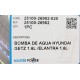 BOMBA AGUA HYUNDAI GETZ 1.6 ELANTRA 1.6